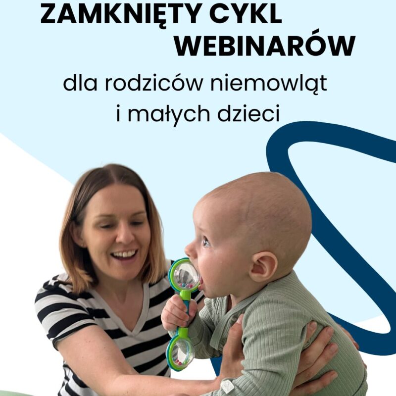 Zamknięty cykl webinarów dla rodziców niemowląt i małych dzieci - Pełen pakiet