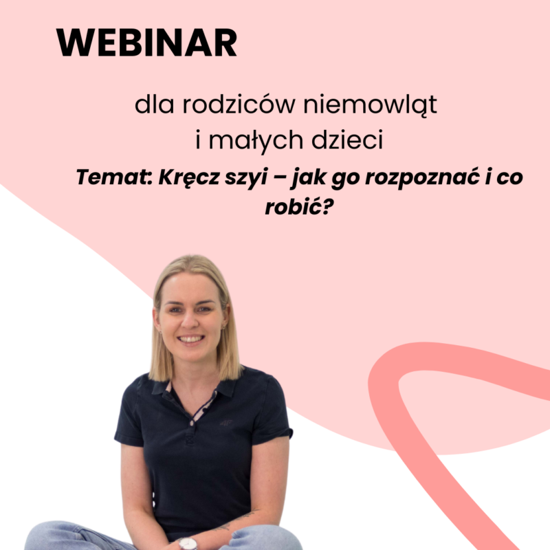 Webinar dla rodziców niemowląt i małych dzieci - Krecz szyi – jak go rozpoznać i co robić?